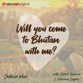 Will you come to Bhutan with me? (MP3-Download)