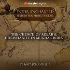 The Church of Akbar & Christianity in Mughal India (MP3-Download)