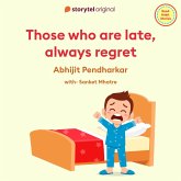 Those who are late, always regret (MP3-Download)