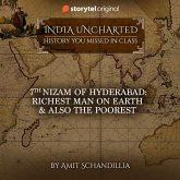 7th Nizam of Hyderabad: Richest Man on earth & also the poorest (MP3-Download)