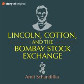 Lincoln, Cotton & the Bombay Stock Exchange (MP3-Download)