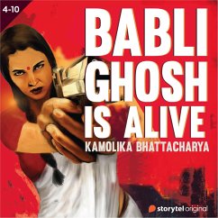 Baabli Ghosh Is Alive S01E04 (MP3-Download) - Bhattacharya, Kamolika