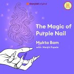The Magic of Purple Nail (MP3-Download)