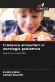 Credenze alimentari in oncologia pediatrica