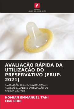 Cover AVALIAÇÃO RÁPIDA DA UTILIZAÇÃO DO PRESERVATIVO (ERUP. 2021)