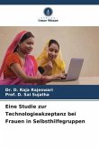 Eine Studie zur Technologieakzeptanz bei Frauen in Selbsthilfegruppen