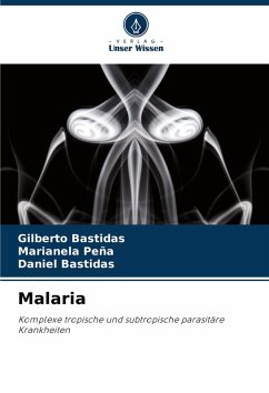 Malaria - Bastidas, Gilberto;Peña, Marianela;Bastidas, Daniel