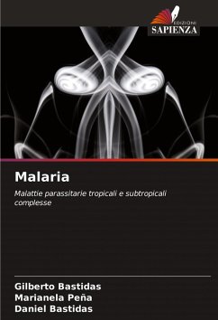 Malaria - Bastidas, Gilberto;Peña, Marianela;Bastidas, Daniel