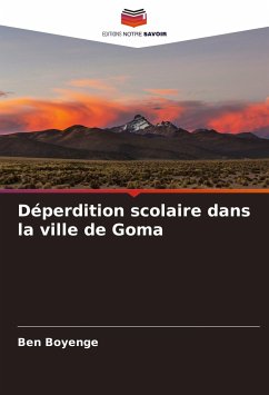 Déperdition scolaire dans la ville de Goma - Boyenge, Ben