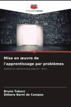 Mise en oeuvre de l'apprentissage par problèmes - Tokarz, Bruno;Barni de Campos, Débora