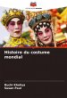 Histoire du costume mondial - Bild 1