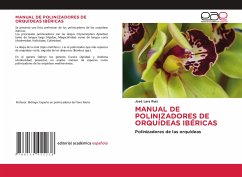 MANUAL DE POLINIZADORES DE ORQUÍDEAS IBÉRICAS - Lara Ruiz, José