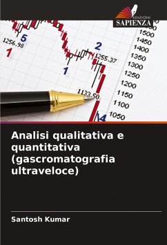 Analisi qualitativa e quantitativa (gascromatografia ultraveloce) - Kumar, Santosh