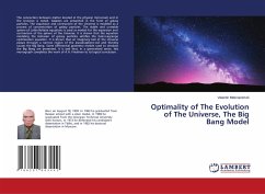 Optimality of The Evolution of The Universe, The Big Bang Model