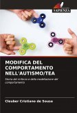 MODIFICA DEL COMPORTAMENTO NELL'AUTISMO/TEA MODIFICA DEL COMPORTAMENTO NELL'AUTISMO/TEA