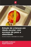 Estudo de crianças em idade escolar com excesso de peso e obesidade