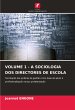 VOLUME 1 - A SOCIOLOGIA DOS DIRECTORES... - Bild 1
