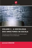 VOLUME 1 - A SOCIOLOGIA DOS DIRECTORES DE ESCOLA