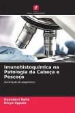 Imunohistoquímica na Patologia da Cabeça e Pescoço