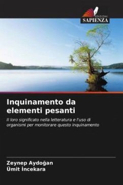 Inquinamento da elementi pesanti - Aydogan, Zeynep;Incekara, Ümit