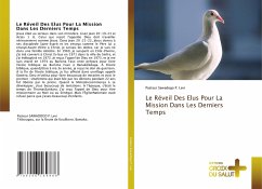 Le Réveil Des Elus Pour La Mission Dans Les Derniers Temps - P. Levi, Pasteur Sawadogo