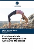 Endobronchiale Brachytherapie: Eine wirksame Modalität