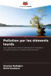 Pollution par les éléments lourds - Bild 1