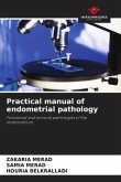 Practical manual of endometrial pathology