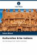 Kulturelles Erbe Indiens - Bild 1