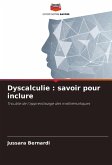 Dyscalculie : savoir pour inclure