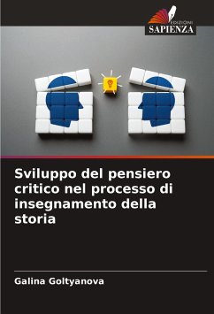 Sviluppo del pensiero critico nel processo di insegnamento della storia - Goltyanova, Galina