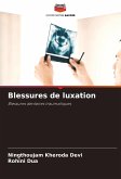 Blessures de luxation