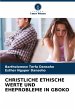 CHRISTLICHE ETHISCHE WERTE UND... - Bild 1