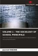 VOLUME 1 - THE SOCIOLOGY OF SCHOOL... - Bild 1