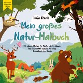 Mein großes Natur-Malbuch