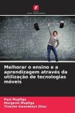 Melhorar o ensino e a aprendizagem através da utilização de tecnologias móveis