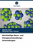 Nachhaltige Nano- und Energieumwandlungs - Anwendungen