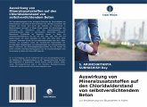 Auswirkung von Mineralzusatzstoffen auf den Chloridwiderstand von selbstverdichtendem Beton