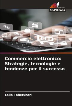 Commercio elettronico: Strategie, tecnologie e tendenze per il successo Cover Commercio elettronico: Strategie, tecnologie e tendenze per il successo