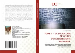 TOME 1 - LA SOCIOLOGIE DES CHEFS D'ETABLISSEMENTS SCOLAIRES - ENGONE, Jeannot