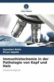 Immunhistochemie in der Pathologie von Kopf und Hals