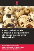 Características da carcaça e da qualidade da carne da codorniz Namakkal-I Características da carcaça e da qualidade da carne da codorniz Namakkal-I