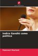 Indira Gandhi como política - Bild 1