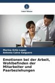 Emotionen bei der Arbeit, Wohlbefinden der Mitarbeiter und Paarbeziehungen