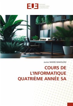 Cover COURS DE L'INFORMATIQUE QUATRIÈME ANNÉE SA