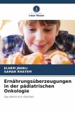 Ernährungsüberzeugungen in der pädiatrischen Onkologie