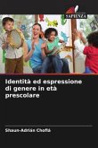 Identità ed espressione di genere in età prescolare