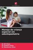 Manejo da criança especial em odontopediatria