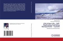 Life & Non-Life ¿ Self-Replicating Calcifying Nanoparticles ¿ Crystals - Kurup, Ravikumar;Achutha Kurup, Parameswara