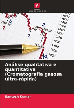 Análise qualitativa e quantitativa (Cromatografia gasosa ultra-rápida) - Kumar, Santosh